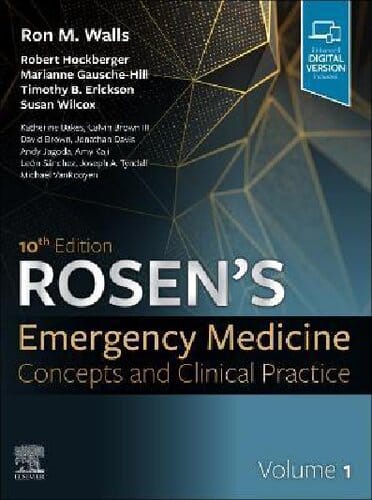 Rosen&#039;s Emergency Medicine: Concepts and Clinical Practice: 2-Volume Set (10th Edition) - eBook